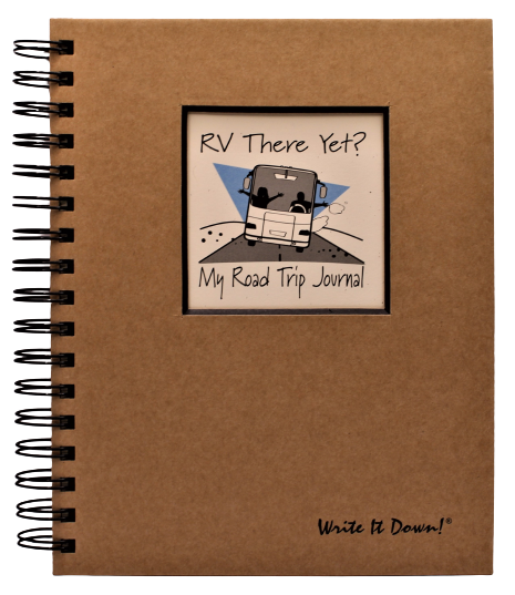 Journals Unlimited RV There Yet? My Road Trip Journal