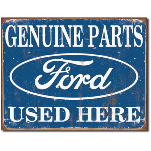 "Ford Parts Used Here" Tin Sign