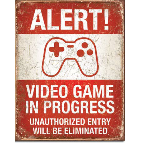"Video Game in Progress" Tin Sign