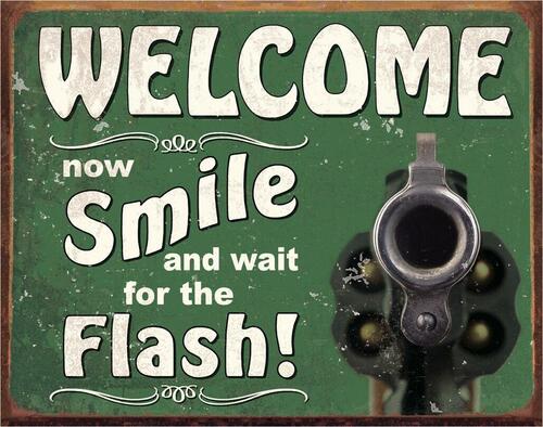 "Smile for the Flash" Tin Sign
